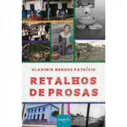 Capa de Retalhos de Prosas - Vladimir Mendes Patrício