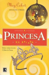 Capa de A princesa na balada - Meg Cabot