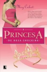Capa de A princesa de rosa-shocking - Meg Cabot
