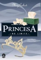 Capa de A princesa no limite - Meg Cabot