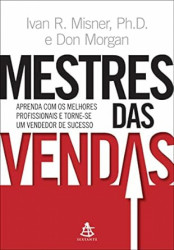 Capa de Mestres das vendas - Ivan R. Misner; Don Morgan