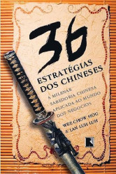 Capa de As 36 estratégias dos chineses - Wee Chow Hou; Lan Luh Luh