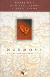 Capa de Normose - Pierre Weil; Jean-Yves Leloup; Roberto Crema