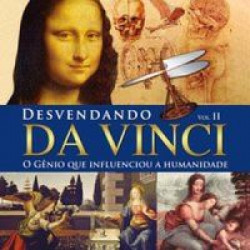 Capa de Desvendando DaVinci, o gênio que influenciou a humanidade - Dimas da Cruz Oliveira