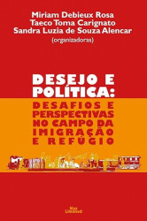 Capa de Desejo e política - Miriam Debieux Rosa; Taeco Toma Carignato; Sanda Luzia de Souza Alencar