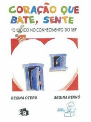 Capa de Coração que bate, sente - Regina Otero; Regina Rennó