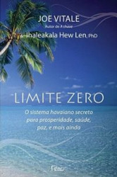 Capa de Limite zero - Joe Vitrale; Ihaleakala Hew Len