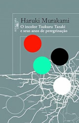 Capa de O incolor Tsukuru Tazaki e seus anos de peregrinação - Haruki Murakami