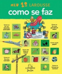 Capa de Meu 1º Larousse como se faz - 