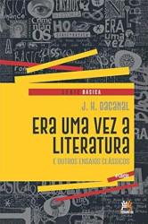 Capa de Era uma vez a literatura - J. H. Dacanal