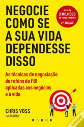 Capa de Negocie como se sua vida dependesse disso - Chris Voss, Tahl Raz