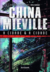 Capa de A cidade & a cidade - China Miéville