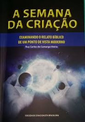 Capa de A semana da criação - Ruy Carlos de Camargo Vieira
