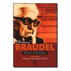 Capa de Fernand Braudel - Marcos Antônio Lopes (org.)