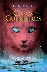 Capa de Fogo e gelo - Erin Hunter