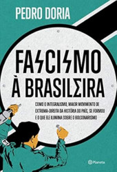 Capa de Fascismo à brasileira - Pedro Doria
