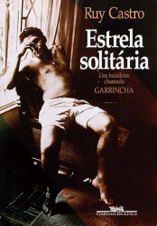 Capa de Estrela solitária - Ruy Castro