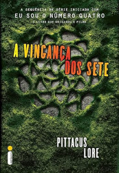 Capa de A vingança dos sete - Pittacus Lore