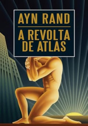 Capa de A revolta de Atlas - Ayn Rand
