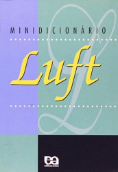 Capa de Minidicionário Luft - Celso Pedro Luft; Francisco de Assis Barbosa; Manuel da Cunha Pereira