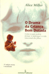Capa de O drama da criança bem dotada - Alice Miller