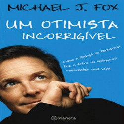 Capa de Um otimista incorrigível - Michael J. Fox