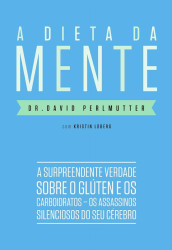 Capa de A dieta da mente - Dr. David Perlmutter