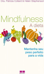 Capa de Mindfulness a dieta - Dra. Patricia Collard & Hellen Stephenson