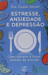 Capa de Estresse, ansiedade e depressão - Dra. Gisela Savioli