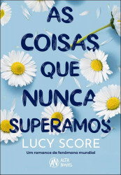 Capa de As coisas que nunca superamos - Lucy Score