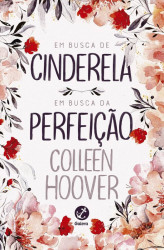 Capa de Em busca da cinderela - Collen Houver