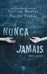 Capa de Nunca Jamais - 01 - Collen Houver
