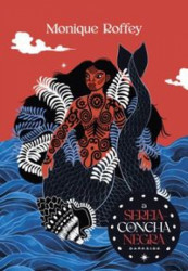 Capa de A sereia de Concha Negra - Monique Roffey