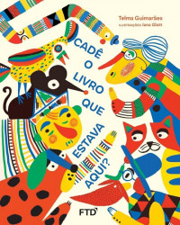 Capa de Cadê o livro que estava aqui? - Telma Guimarães