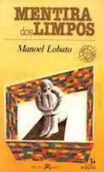 Capa de Mentira dos limpos - Manoel Lobato
