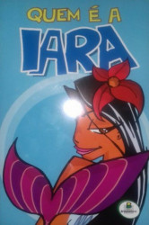 Capa de Quem é a Iara? - Ângela Finzetto