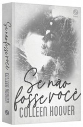 Capa de Se não fosse você - Collen Houver
