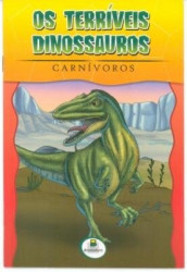 Capa de Os terríveis dinossauros carnívoros - Roberto Belli