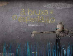 Capa de A bruxa e o espantalho - Gabriel Pacheco