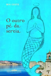 Capa de O outro pé da sereia - Mia Couto