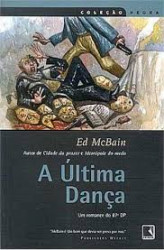 Capa de A Última Dança - Ed McBain