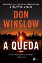 Capa de A Queda - Dow Winslow