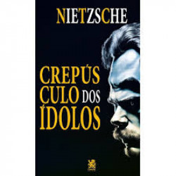 Capa de Crepúsculo Dos Idolos - Friedrich Nitzsche