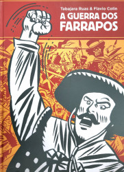 Capa de A guerra dos farrapos - Tabajara Ruas, Flavio Colin