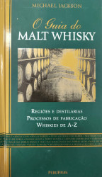 Capa de O guia do malt whisky - Michael Jackson