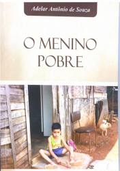 Capa de o menino pobre - Adelar Antônio de Souza