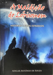 Capa de A maldição do lobisomem - Adelar Antônio de Souza