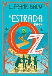 Capa de A Estrada Para OZ - L. Frank Baum