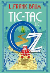 Capa de Tic-tac de Oz - L. Frank Baum