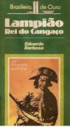 Capa de Lampião Rei do Cangaço - Eduardo Barbosa